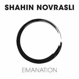 Shahin Novrasli - Emanation Mp3