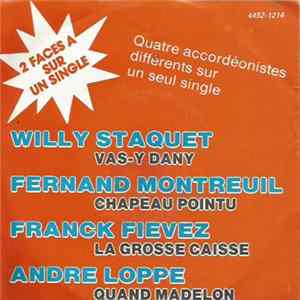 Willy Staquet, Fernand Montreuil, Frank Fievez, Andre Loppe - Vas-Y Dany Mp3