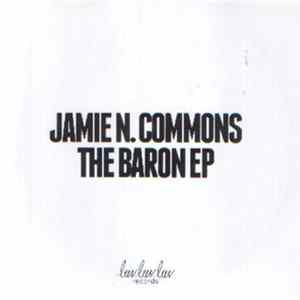 Jamie N Commons - The Baron EP Mp3