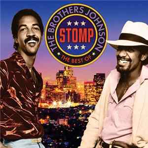 The Brothers Johnson - Stomp - The Best Of The Brothers Johnson Mp3