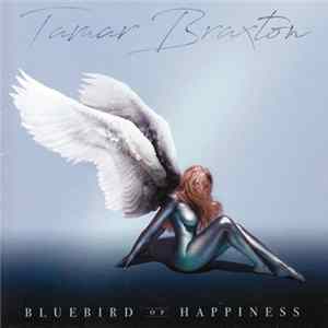 Tamar Braxton - Bluebird Of Happiness Mp3