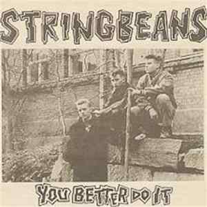 Stringbeans - You Better Do It Mp3
