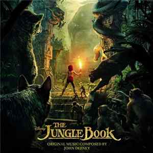 John Debney - The Jungle Book (Original Soundtrack) Mp3