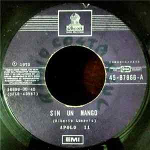 Apolo 11 - Sin Un Mango / Hacia Tiempo Mp3