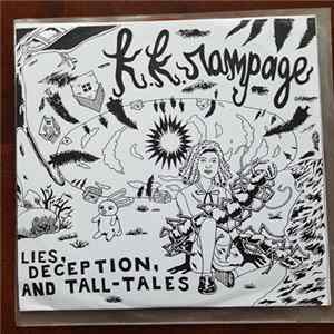 K.K. Rampage - Lies, Deception, And Tall-tales Mp3