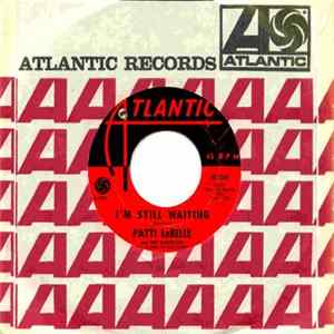 Patti La Belle & The Bluebelles - I'm Still Waiting Mp3