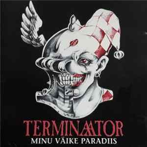 Terminaator - Minu Väike Paradiis Mp3