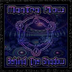 Mantra Flow - Behind The Shadow Mp3