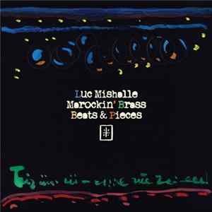 Luc Mishalle & Marockin' Brass - Beats & Pieces Mp3