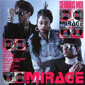 Mirage - Serious Mix Mp3