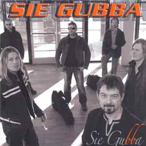 Sie Gubba - Sie Gubba Mp3