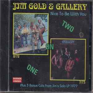 Jim Gold & Gallery - Nice To Be With You Two On One Mp3