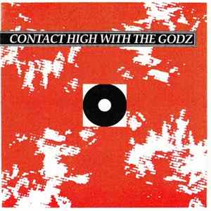 Godz - Contact High With The Godz Mp3