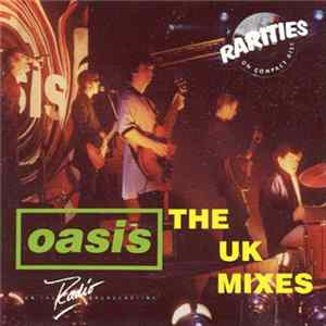 Oasis - The UK Mixes Mp3
