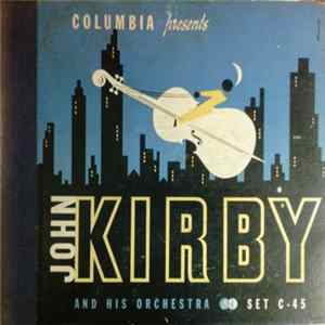 John Kirby And His Orchestra - John Kirby Mp3