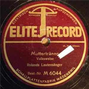 Rolands Lautensänger - Muttertränen / Heimatlied Mp3