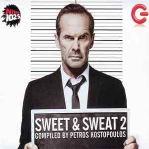Various Compiled By Petros Kostopoulos - Sweet & Sweat 2 Mp3