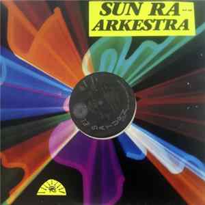 Sun Ra And His Arkestra - Taking A Chance On Chances Mp3