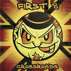 First 8 - Crossroads Mp3