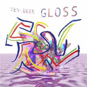 Yes Deer - Gloss Mp3
