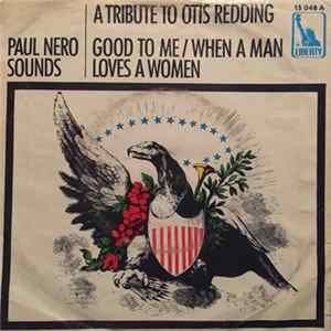 Paul Nero Sounds - Tribute To Otis Redding Mp3
