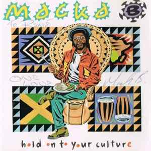 Macka B - Hold On To Your Culture Mp3