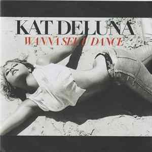 Kat DeLuna - Wanna See U Dance Mp3