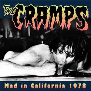 The Cramps - Mad In California 1978 Mp3