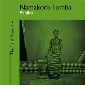 Adama Namakoro Fomba - Baniko Mp3