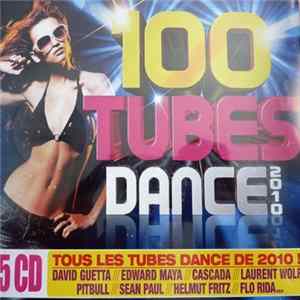 Various - 100 Tubes Dance 2010 Mp3