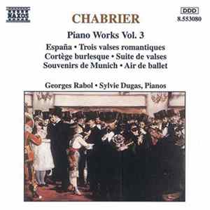 Chabrier, Georges Rabol, Sylvie Dugas - Piano Works Vol. 3 Mp3
