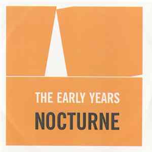 The Early Years - Nocturne Mp3