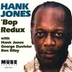 Hank Jones - Bop Redux Mp3