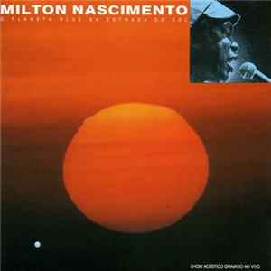 Milton Nascimento - O Planeta Blue Na Estrada Do Sol Mp3