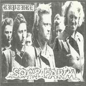 Rupture - Soap Farm Mp3