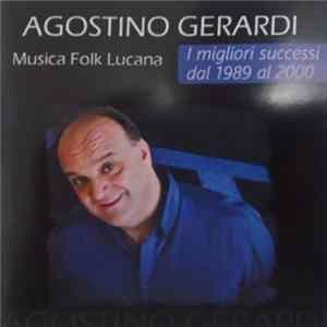 Agostino Gerardi - I Migliori Successi Dal 1991 Al 2000 Mp3