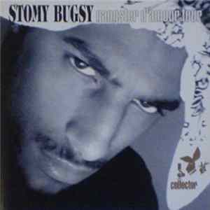 Stomy Bugsy - Gangster D'Amour Tour Mp3