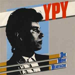 YPY - One More Heartache Mp3