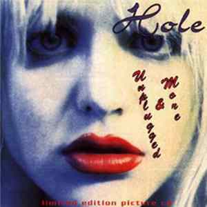 Hole - Unplugged & More Mp3