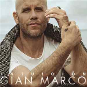 Gian Marco - Intuición Mp3