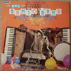The Box And Banjo Band - Are Back Bouncing In The Ballroom Mp3