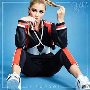 Clara Mae - I Forgot Mp3