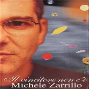 Michele Zarrillo - Il Vincitore Non C'È Mp3