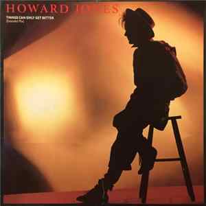 Howard Jones - Things Can Only Get Better (Extended Mix) Mp3