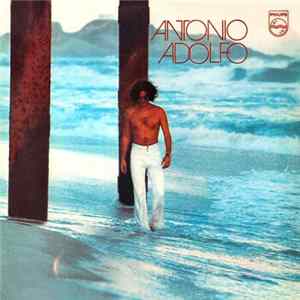 Antonio Adolfo - Antonio Adolfo Mp3