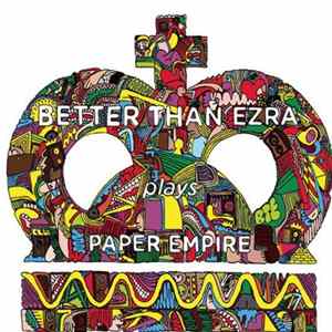 Better Than Ezra - Paper Empire (iTunes Bonus Track Version) Mp3
