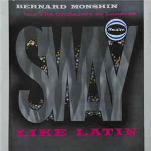 Bernard Monshin Directs The Orchestre De Londres - Sway Like Latin Mp3