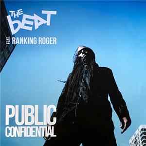 The Beat Feat. Ranking Roger - Public Confidential Mp3