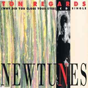 Newtunes - Ton Regards (Why Did You Close Your Eyes) Mp3