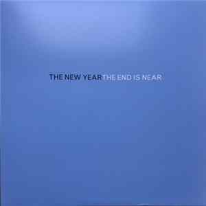 The New Year - The End Is Near Mp3